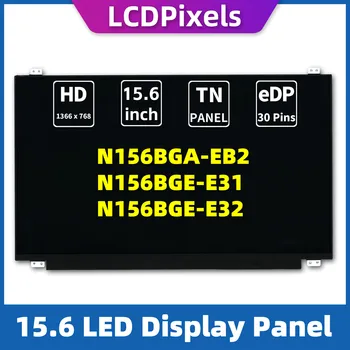 LCD Pikselių 15.6 Colių Nešiojamas Ekranas N156BGA-EB2 N156BGE-E31 N156BGE-E32 Matricos 1366*768 EDP 30 Pin TN Ekrano